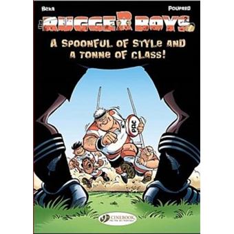 Rugger Boys - Tome 2 A Spoon Of Style And A Tonne Of Class - 1