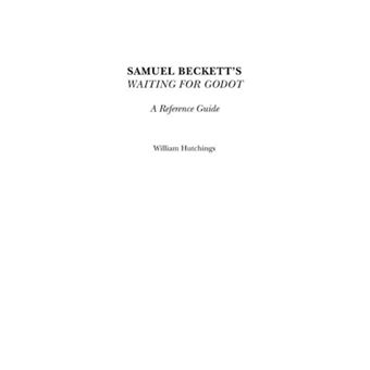 " Samuel Beckett's ""Waiting for Godot"" - A Reference Guide - Hardback - 2005" - 1