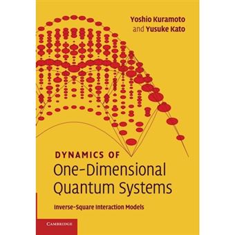 Dynamics of One-Dimensional Quantum Systems - Inverse-Square Interaction Models - Paperback - 2014 - 1