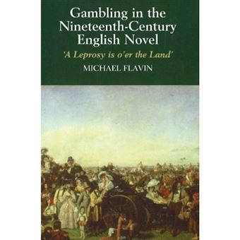 Gambling In The Nineteenth-Century English Novel - 1
