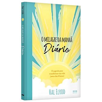 O milagre da manhã – Diário - 1