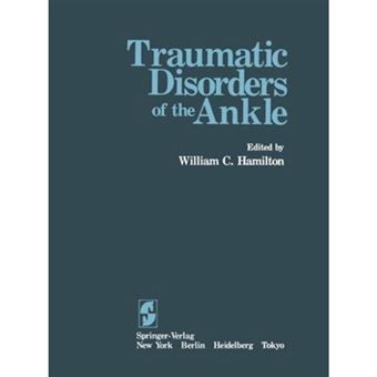 Traumatic Disord Ankle - Hardback - 1984 - 1