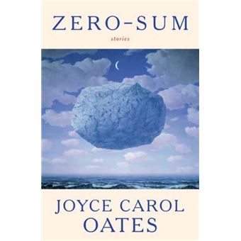 Zero Sum By Joyce Carol Oates - 1