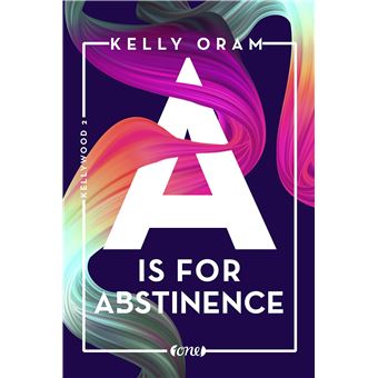 V is for Virgin - A is for abstinence | Kelly Oram - 1