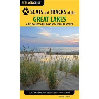Scats and Tracks of the Great Lakes : A Field Guide to the Signs of 70 Wildlife Species - 1