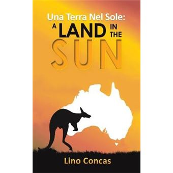 Una Terra Nel Sole: A Land In The Sun - 1