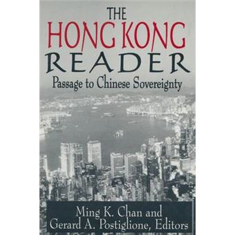 The Hong Kong Reader - Passage to Chinese Sovereignty - Paperback - 1996 - 1