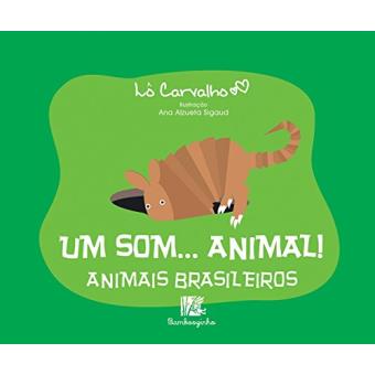 Um Som...Animal! - Animais Brasileiros - 1