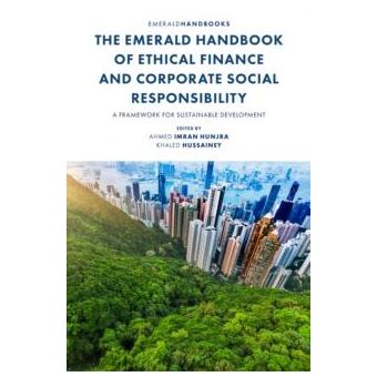 The Emerald Handbook Of Ethical Finance And Corporate Social Responsibility By Emerald Publishing Limited - 1