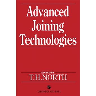 Advanced Joining Technologies - Proceedings of the International Institute of Welding Congress on Joining Research, July 1990 - Paperback - 2011 - 1