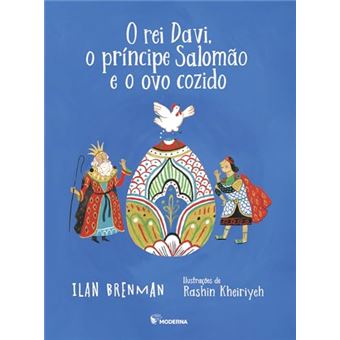 O Rei Davi, O Príncipe Salomão E O Ovo Cozido - 1