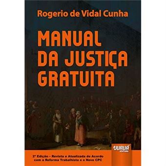 Manual Da Justiça Gratuita. De Acordo Com O Novo Cpc - 1
