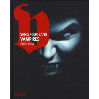 Sang Pour Sang Vampires - 1