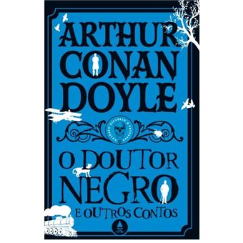 O Doutor Negro E Outros Contos - Um Novo Volume Da Coleção Mistério E Suspense! - 1