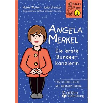 Angela Merkel  Die Erste Bundeskanzlerin - 1