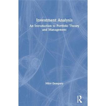 Investment Analysis An Introduction To Portfolio Theory And Management - 1