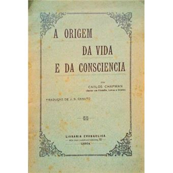 A origem da vida e da consciência. - 1