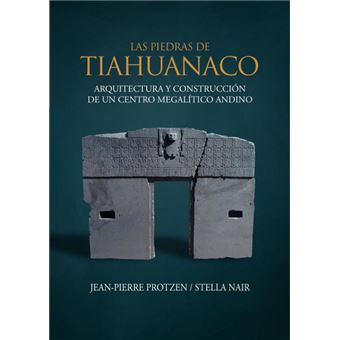Las Piedras De Tiahuanaco - 1