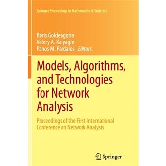 Models, Algorithms, and Technologies for Network Analysis - Proceedings of the First International Conference on Network Analysis - Paperback - 2015 - 1