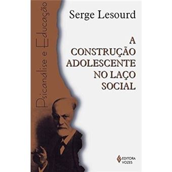 A Construção Adolescente No Laço Social - 1