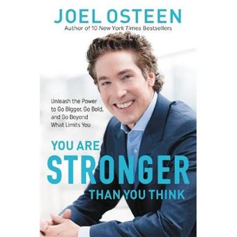 You Are Stronger than You Think : Unleash the Power to Go Bigger, Go Bold, and Go Beyond What Limits You - Audiobook - CD - 1