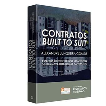 Contratos Built To Suit. Aspectos Controvertidos Decorrentes De Uma Nova Modalidade Contratual - 1