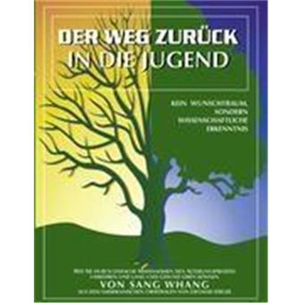 Der Weg Zurück In Die Jugend - 1