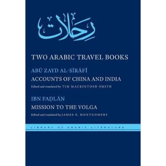 Two Arabic Travel Books Accounts Of China And India And Mission To The Volga - 1