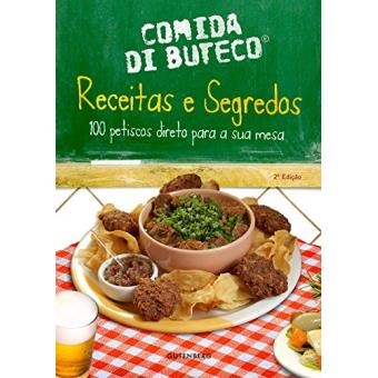 Comida Di Buteco: Receitas e Segredos - 100 Petiscos Direto Para A Sua Mesa - 1