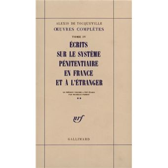 Ecrits Sur Le Systeme Penitentiaire En France Et A L'Etranger - 1
