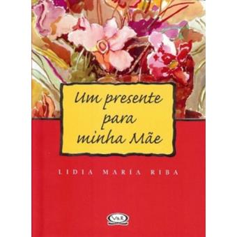 Um Presente Para Minha Mae - Coleção Classica - 1