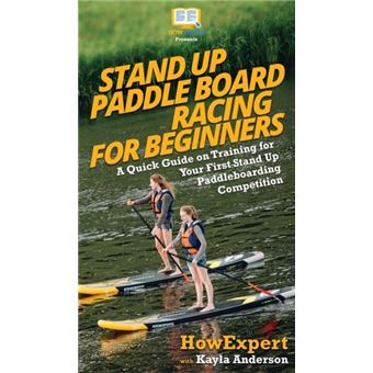 Stand Up Paddle Board Racing For Beginners - 1