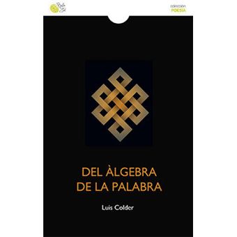 Del Álgebra De La Palabra - 1