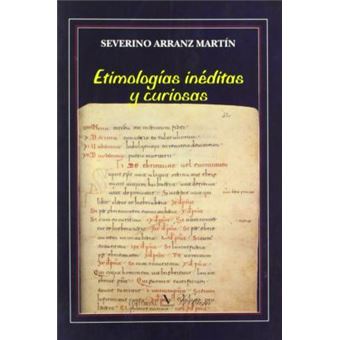 Etimologías inéditas y curiosas - 1