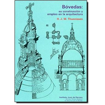 BÃ³vedas : su construcciÃ³n y empleo en la arquitectura - 1