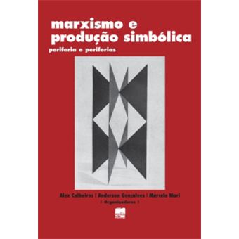 Marxismo E Produção Simbólica - 1