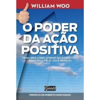 O Poder Da Açao Positiva - 1