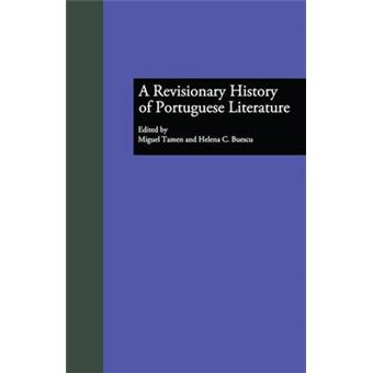 A Revisionary History Of Portuguese Literature Hispanic Issues - 1
