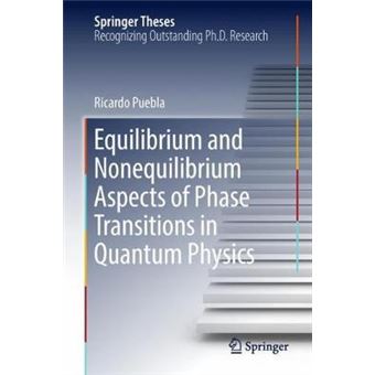 Equilibrium And Nonequilibrium Aspects Of Phase Transitions In Quantum Physics - 1