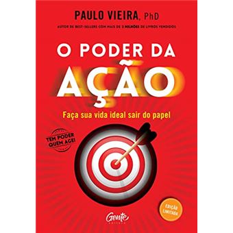 O poder da Ação - Edição Luxo: Faça sua vida ideal sair do papel - 1