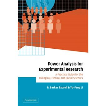 Power Analysis for Experimental Research - A Practical Guide for the Biological, Medical and Social Sciences - Paperback - 2006 - 1