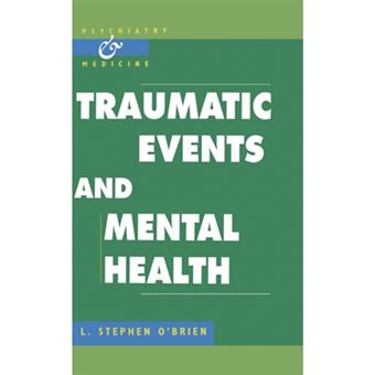Traumatic Events and Mental Health - Hardback - 1998 - 1