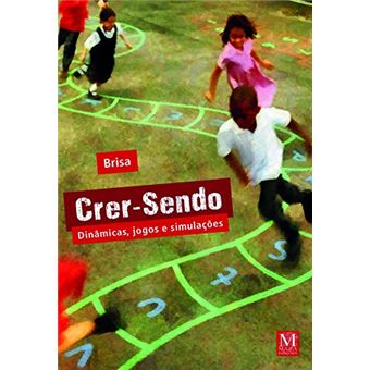Crer-sendo: Dinâmicas, jogos e simulações - 1