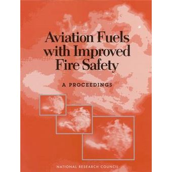 Aviation Fuels with Improved Fire Safety - A Proceedings - Paperback - 1997 - 1