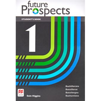 Future Prospects 1 Student'S Book: Libro De Texto Y Versión Digital (Licencia 15 Meses) - 1