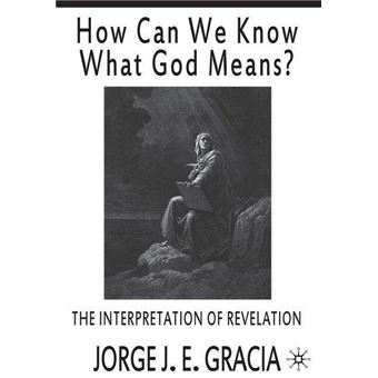 How Can We Know What God Means? - The Interpretation of Revelation - Paperback - 2001 - 1