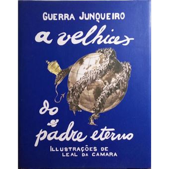 A velhice do padre eterno. [ed. 2007] - 1