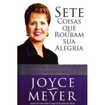 Sete Coisas Que Roubam Sua Alegria - 1