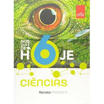 Nos Dias de Hoje. Ciências. 6º Ano - 1