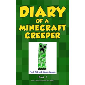 Diary Of AMinecraft Creeper Book - 1